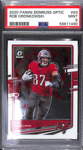 Load image into Gallery viewer, 2020 ROB GRONKOWSKI Panini Donruss Optic # 93 (PSA9)