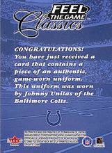 Load image into Gallery viewer, 2000 Fleer Greats Of the Game - Feel The Game Classics # JOUN - Jonny Unitas