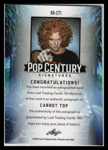 2018 Leaf Pop Century Metal Autographs #BACT1 Carrot Top