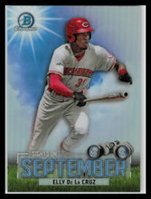 Load image into Gallery viewer, 2023 Bowman Chrome Elly De La Cruz Sights On September #SOS-7 Cincinnati Reds A2