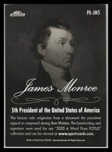 Load image into Gallery viewer, 2020 James Monroe Historic Relic # PA-JM5 Presidential Archive