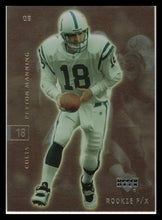 Load image into Gallery viewer, 2002 Upper Deck Peyton Manning Rookie F/X #36 Indianapolis Colts