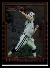 Load image into Gallery viewer, 2000 Bowman Chrome Peyton Manning #112 Indianapolis Colts