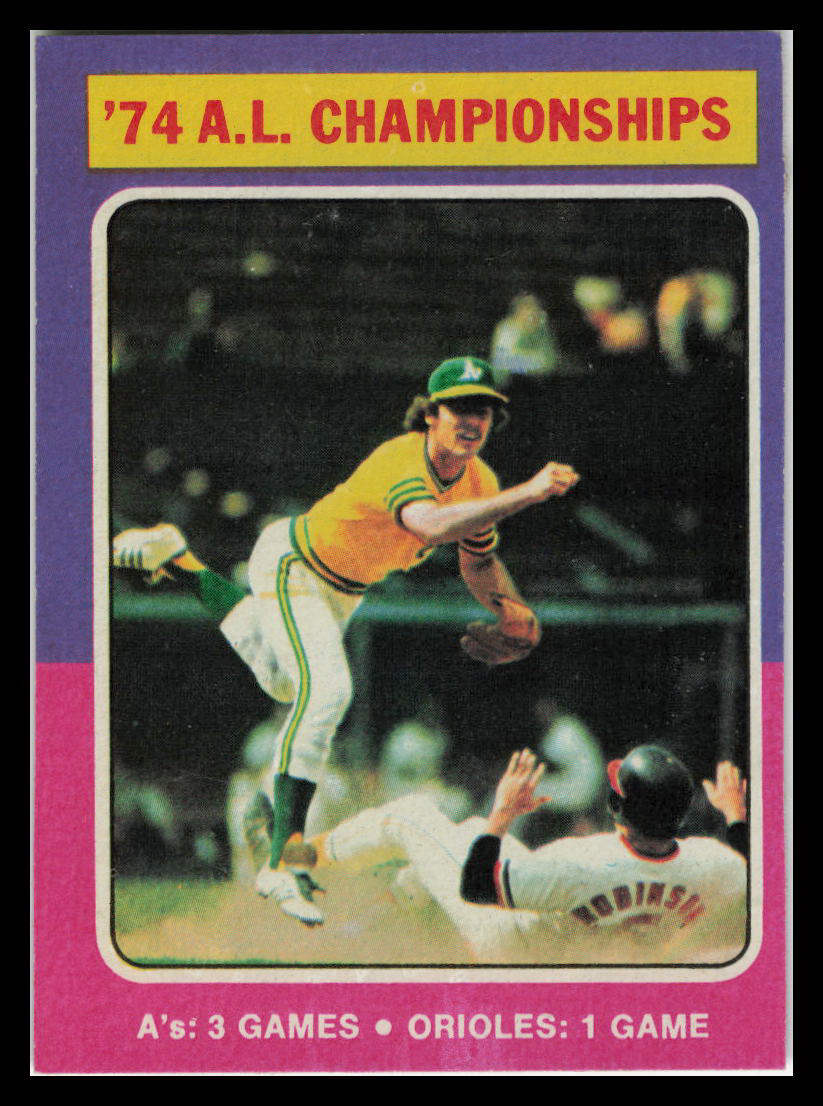 1975 Topps #459 '74 A.L. Championships