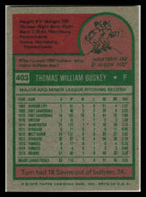 Load image into Gallery viewer, 1975 Topps #403 Tom Buskey