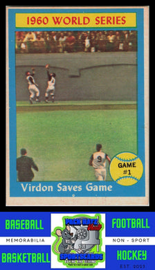 1961 Topps #306 1960 World Series Game #1 - Virdon Saves Game WS EX+